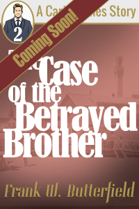 The Case of the Betrayed Brother