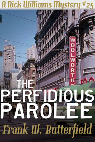 The Perfidious Parolee