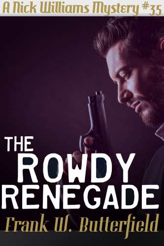 The Rowdy Renegade