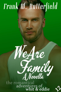 We Are Family: A Novella
